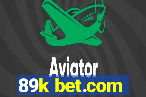 89k bet.com